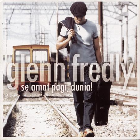 Glenn Fredly - SELAMAT PAGI DUNIA - Zortam Music
