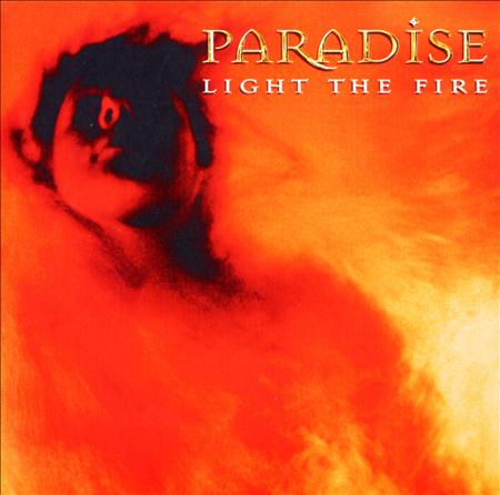 Paradise - Light the Fire - Zortam Music