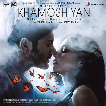 Arijit Singh - Khamoshiyan (2015) - Zortam Music