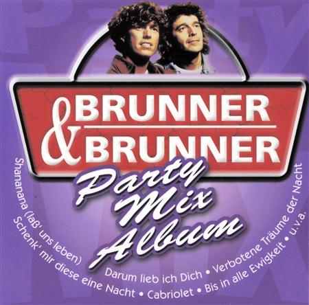 Brunner & Brunner - Brunner & Brunner - Party Mix Album - Zortam Music