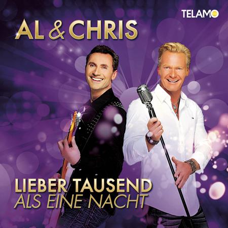 Al & Chris - Lieber Tausend Als Eine Nacht - Zortam Music
