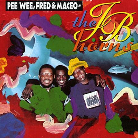 Maceo Parker - pee wee ellis & fred wesley - Zortam Music