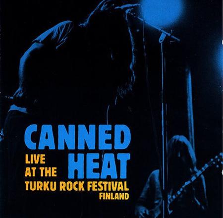 Canned Heat - Live At The Turku Rock Festival - Zortam Music