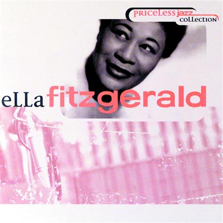 Ella Fitzgerald - Priceless Jazz Collection Voices Of The Century - Zortam Music