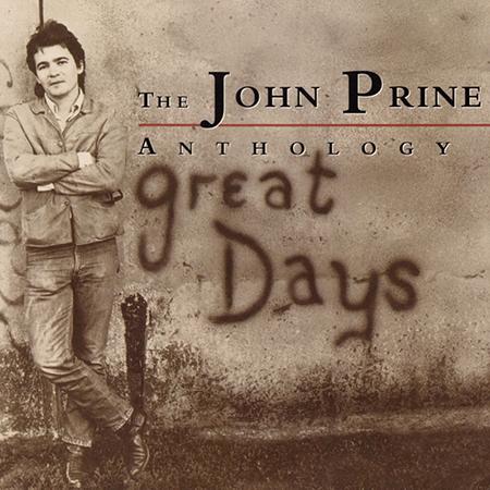 John Prine - Great Days The John Prine Anthology [disc 1] - Zortam Music