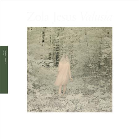 Zola Jesus - Valusia - Zortam Music