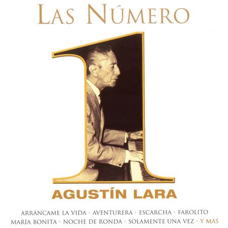 Agustin Lara - Solamente Una Vez Lyrics - Zortam Music