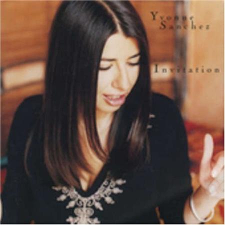 YVONNE SANCHEZ - Invitations - Zortam Music