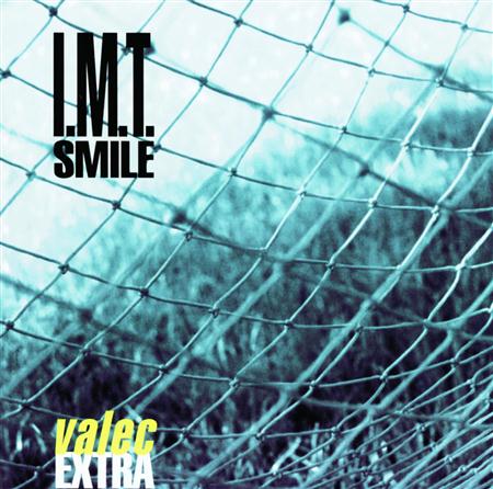 I.M.T. Smile - Valec Extra - Zortam Music