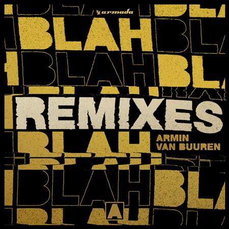 Armin Van Buuren - Blah Blah Blah (Kid Comet Remi Lyrics - Zortam Music