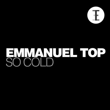 Emmanuel Top - So Cold - Zortam Music