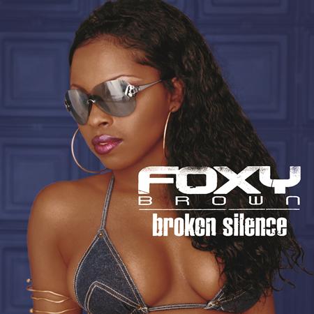 Foxy Brown - Broken Silence - Zortam Music