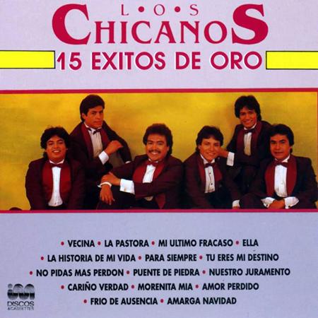 Los Chicanos - 15 Exitos de Oro - Zortam Music
