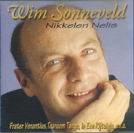 Wim Sonneveld - Wim Sonneveld Nikkelen Nelis - Zortam Music