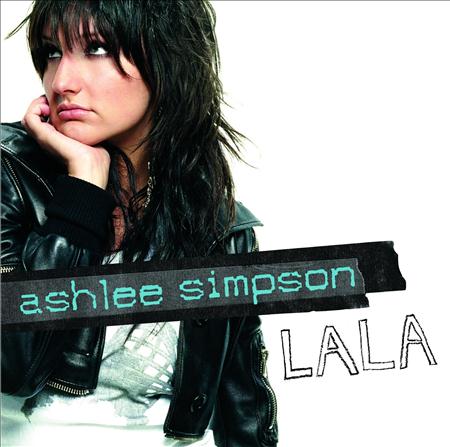 Ashlee Simpson - La La [International Version] - Zortam Music