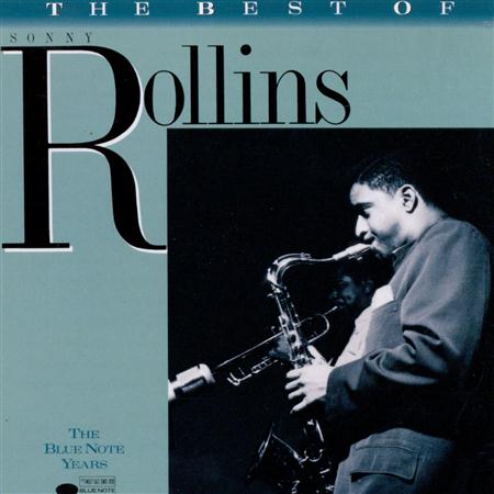 - Sonny Rollins - The Best Of Sonny Rollins The Blue Note Years - Zortam Music