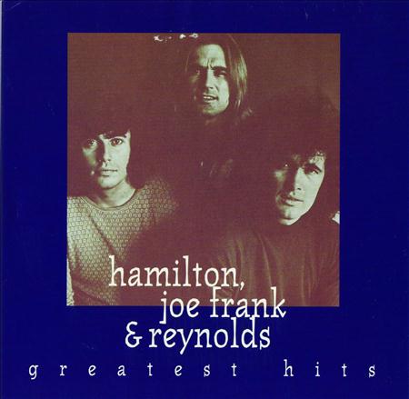 Hamilton, Joe Frank &Amp; Reynolds - Hamilton, Joe Frank & Reynolds-Greatest Hits - Zortam Music