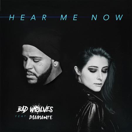 BAD WOLVES - Hear me now - Zortam Music