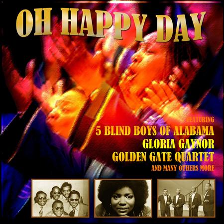 The Golden Gate Quartet - Oh Happy Day - Zortam Music