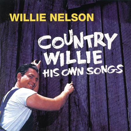 Willie Nelson - Country Willie His Own Songs - Zortam Music
