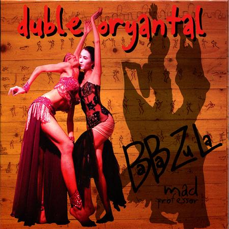 Baba Zula/Mad Professor - Duble Oryantal - Zortam Music