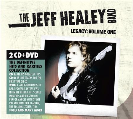 The Jeff Healey Band - Legacy, Vol. 1 [disc 1] - Zortam Music