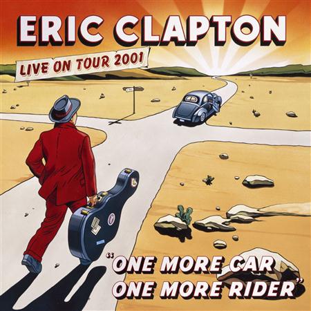 Eric Clapton - One More Car, One More Rider [live] [disc 1] - Zortam Music