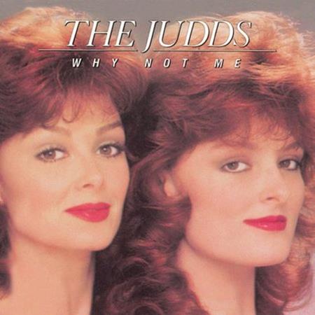 Judds, The - Why Not Me - Zortam Music