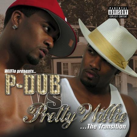 Pretty Willie - P-Dub Vs. Pretty Willie: The Transition - Zortam Music