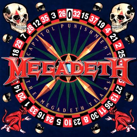 Megadeth - Capitol Punishment : The Megadeth Years - Zortam Music