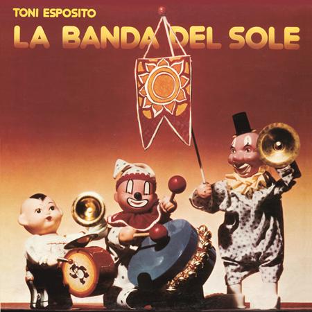 Tony Esposito - La Banda Del Sole - Zortam Music