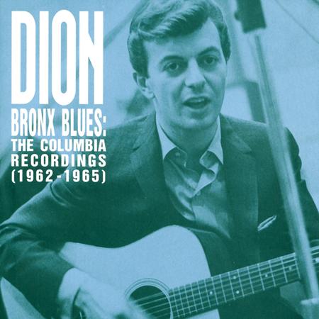 Dion and the Belmonts - Bronx Blues The Columbia Recordings - Zortam Music