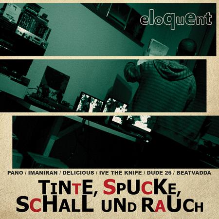 Eloquent - Tinte, Spucke, Schall und Rauch - Zortam Music