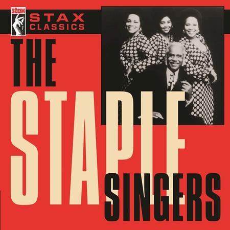 The Staple Singers - Stax Classics - Zortam Music