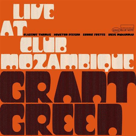 Grant Green - Live at Club Mozambique - Zortam Music