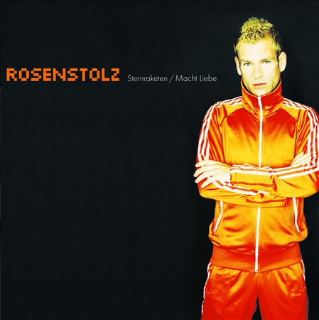 Rosenstolz - Sternraketen / Macht Liebe - Zortam Music