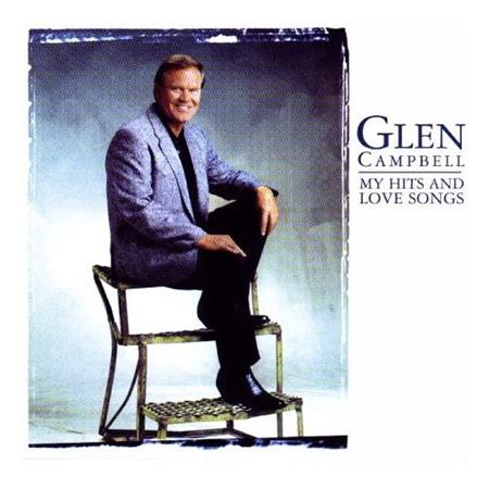 Glen Campbell - My Hits And Love Songs [disc 1] - Zortam Music