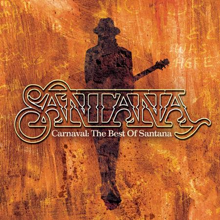 Santana - Carnaval: The Best Of Santana [Disc 1] - Zortam Music