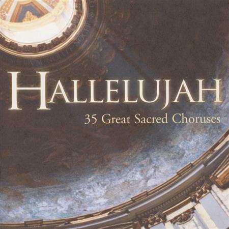 The Ambrosian Singers - Hallelujah - 35 Great Sacred Choruses [disc 1] - Zortam Music