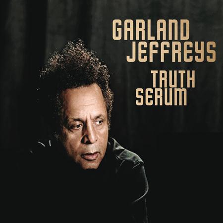 Garland Jeffreys - Truth Serum - Zortam Music