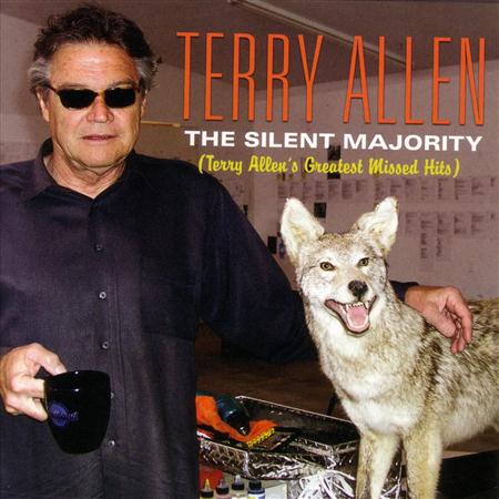 Terry Allen - The Silent Majority - Zortam Music