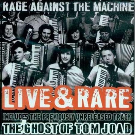 Rage Against The Machine - (Misc) Live & Rare - Zortam Music