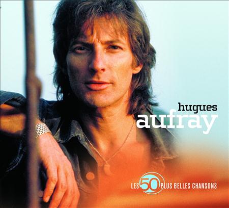 Hugues Aufray - Les 50 Plus Belles Chansons De Hugues Aufray - Zortam Music