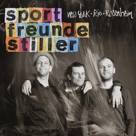 Sportfreunde Stiller - New York, Rio, Rosenheim (Disc 2) - Zortam Music