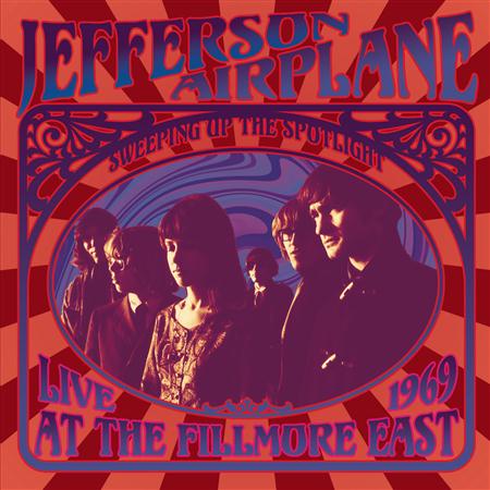 Jefferson Airplane - Sweeping Up The Spotlight Live At The Fillmore East 1969 - Zortam Music