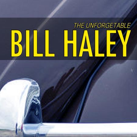 BILL HALEY - BILL HALEY - Lyrics2You