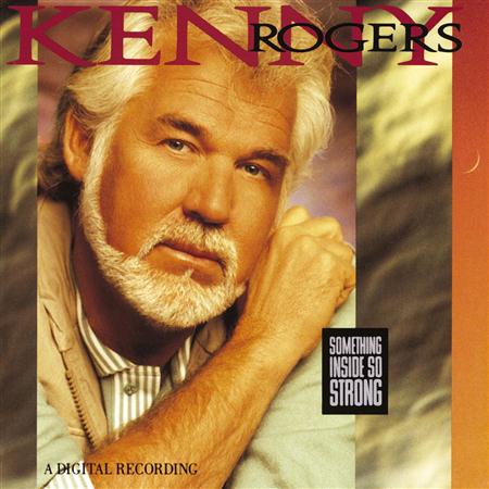 KENNY ROGERS - *something Inside So Strong* - Zortam Music