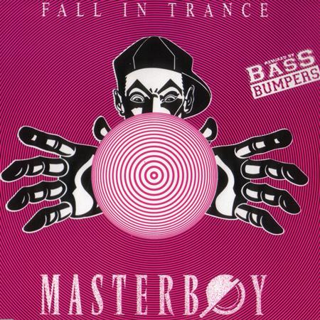 Masterboy - Fall In Trance - Zortam Music