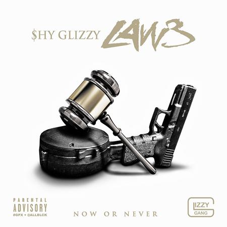 SHY GLIZZY - Shy Glizzy - Shy Glizzy - Law 3 - Zortam Music