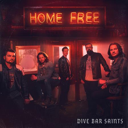 Home Free - Dive Bar Saints - Zortam Music